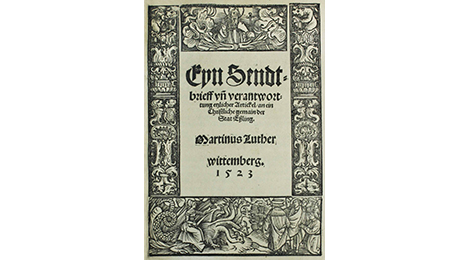 Martin Luther, Sendbrief (Offener Brief) an die christliche Gemeinde der Stadt Esslingen, 1523.
